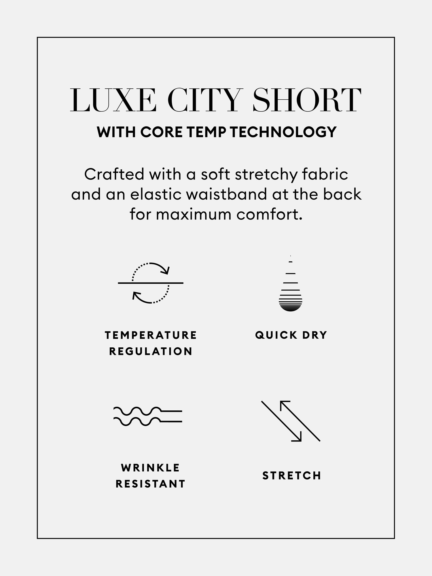9" LUXE City Short with Core Temp Technology